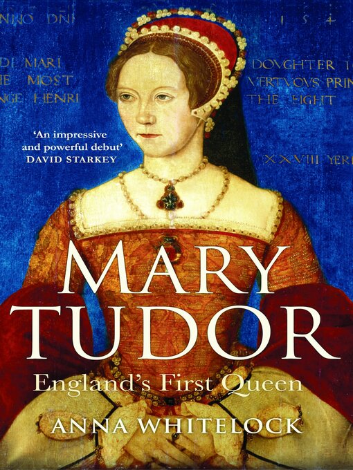 Title details for Mary Tudor by Anna Whitelock - Wait list